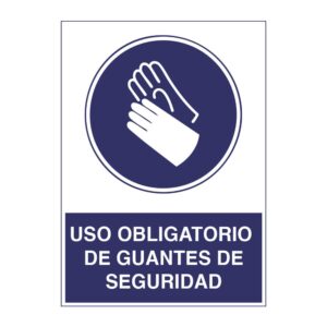 Señaléticas de obligación, uso obligatorio de guantes de seguridad